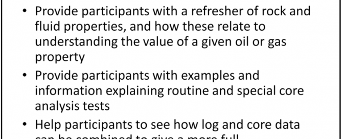2 Day Course: Reservoir Characterization by Combining Petrophysics and Core Analysis Goals