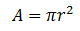 Total area available to flow a=πr^2