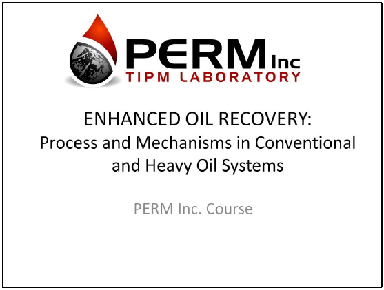 Enhanced Oil Recovery Course